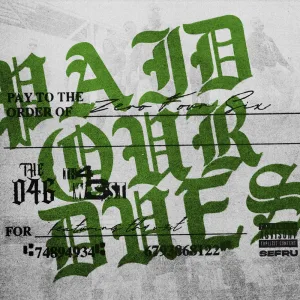 Paid Our Dues