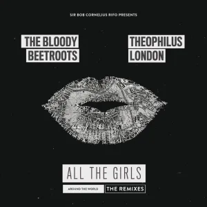 All the Girls (Around the World) (feat. Theophilus London) (Shy Kidx Remix)
