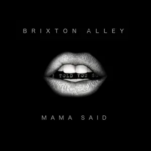 Mama Said