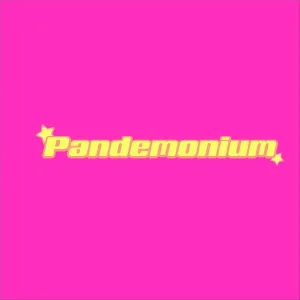 Pandemonium