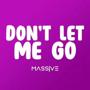 Don't let me go (Radio Edit)