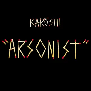 Arsonist