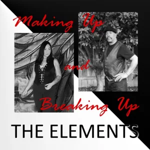 Making Up and Breaking Up