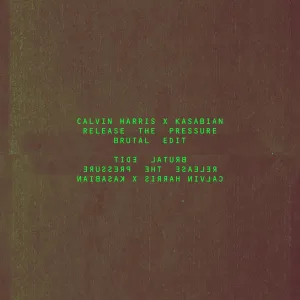 Release The Pressure (Brutal Edit)