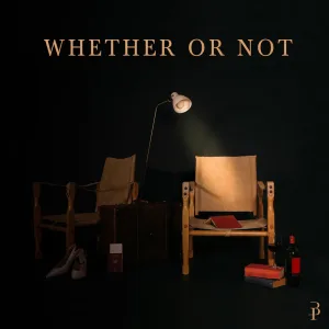Whether Or Not