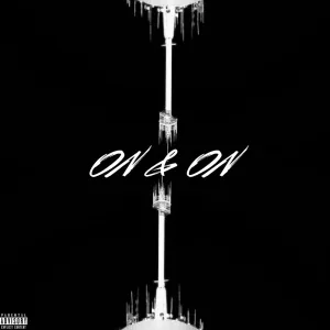 On & On