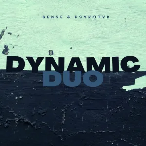 Dynamic Duo (feat. Psykotyk)
