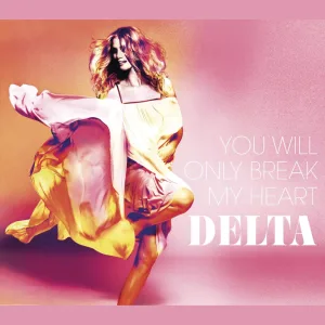 You Will Only Break My Heart (Ah, Ah, Ah, Ah Sing Along Mix)
