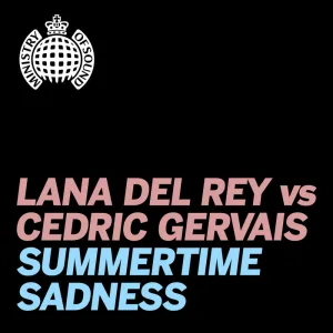 Summertime Sadness (Cedric Gervais remix)