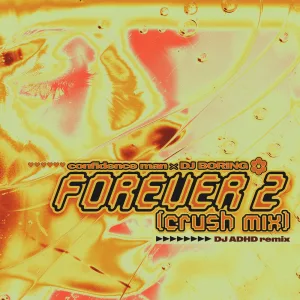 Forever 2 (Crush Mix) (DJ ADHD & Chloé Robinson Remix)
