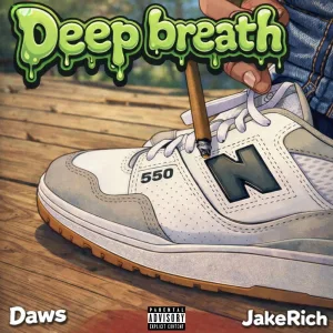 Deep Breath (feat. JakeRich)