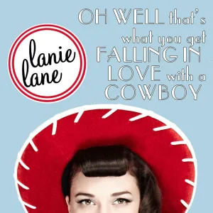 Oh Well Thats What You Get Falling In Love With A Cowboy