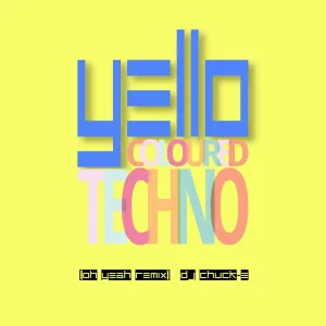 Yello Coloured Techno (Oh Yeah remix)