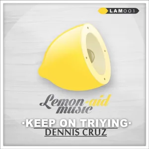 Keep On Triying