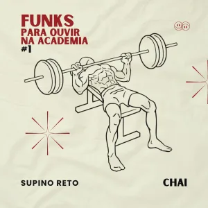 Funks Para Ouvir na Academia #1 Supino Reto