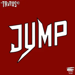 Jump (Get Outta This Place)