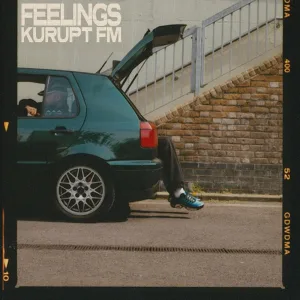 Feelings by KURUPT FM
