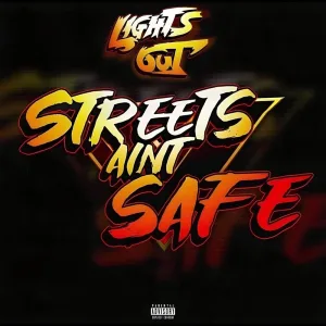 Streets Aint Safe