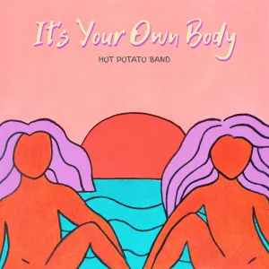 It's Your Own Body