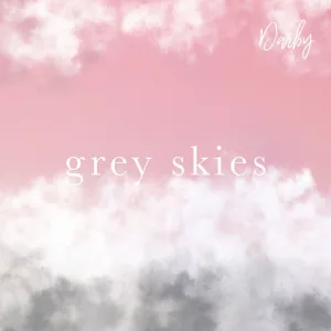 Grey Skies