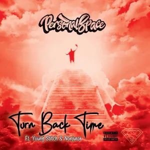 Turn Back Time (feat. Young Stitch & Nonjuror)
