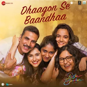 Dhaagon Se Baandhaa - From "Raksha Bandhan"