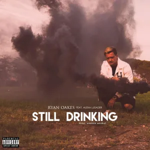 Still Drinking (feat. Alexa Lusader)