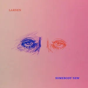 Somebody New