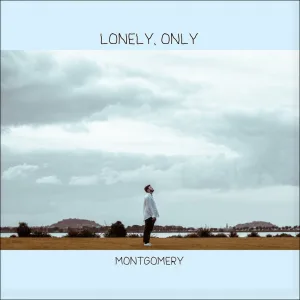 Lonely, Only