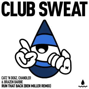 Run That Back Ben Miller Remix