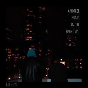 Another Night in the Burn City