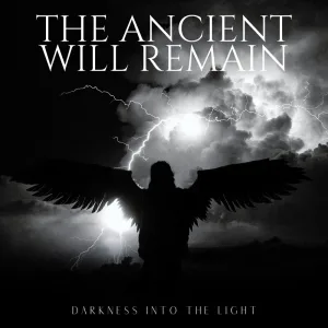 The Ancient Will Remain