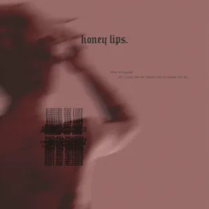 Honey Lips