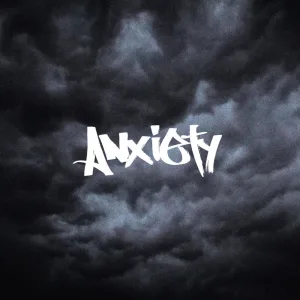 Anxiety