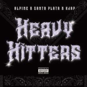Heavy Hitters (feat. Santo Plata & KJap)