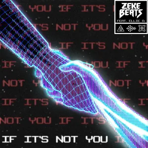 IF IT'S NOT YOU