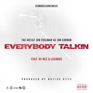 Everybody Talkin' (feat. Hi-Rez)