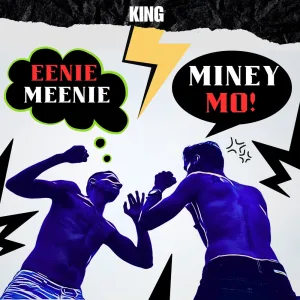 Eenie Meenie Miney Mo