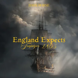 ENGLAND EXPECTS. Trafalgar 1805.