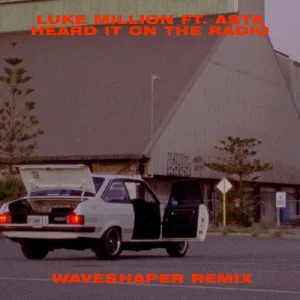 Heard It on the Radio Waveshaper Remix