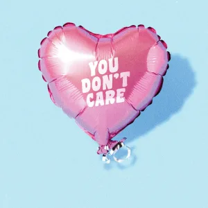 You Don't Care