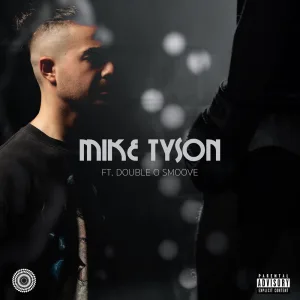 Mike Tyson (feat. Double O Smoove)