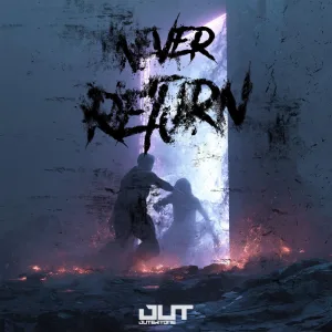 NEVER RETURN