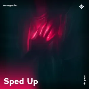 transgender - sped up + reverb