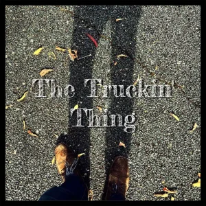 The Truckin' Thing