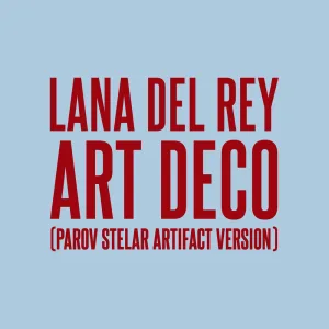 Art Deco (Parov Stelar Artifact Version)