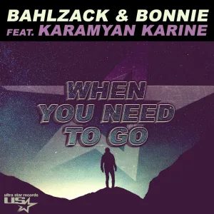 When You Need to Go (Radio Edit)