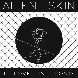 I Love in Mono