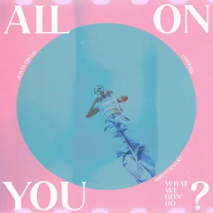 All On You