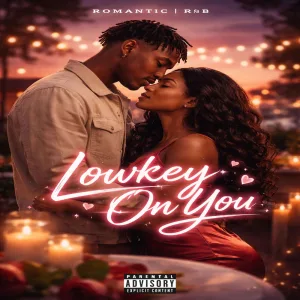 Lowkey on You
